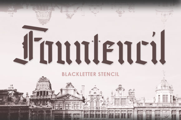 Fountencil: Elevate Designs with Authentic Blackletter Stencil Style