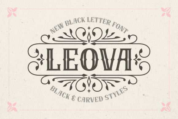 Leova: Elevating Your Designs with Distinctive Blackletter Precision
